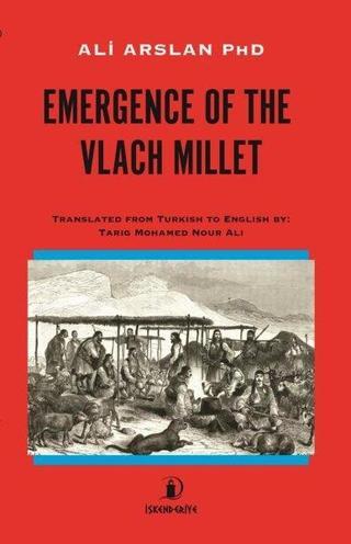 Emergence of the Vlach Mıllet - Ali Arslan - İskenderiye Yayınları