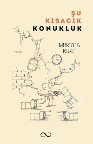 Şu Kısacık Konukluk - Mustafa Kurt - Bengisu Yayınları