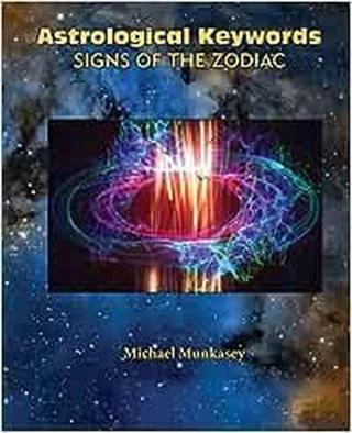 Astrological Keywords Signs of the Zodiac - Kolektif  - American Federation of Astrologers