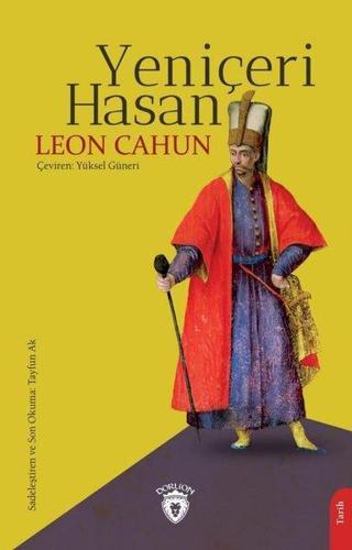 Yeniçeri Hasan - Leon Cahun - Dorlion Yayınevi