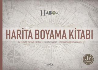 Harita Boyama Kitabı - Haboki Jr.Türkiye - Tematik Türkiye Haritası - Veli Kural - Mela Yayınevi