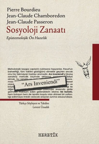 Sosyoloji Zanaatı - Epistemolojik Ön Hazırlık - Heretik Yayıncılık
