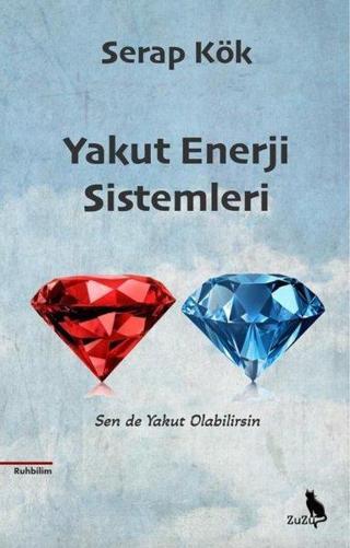 Yakut Enerji Sistemleri - Serap Kök - Zuzu Kitap