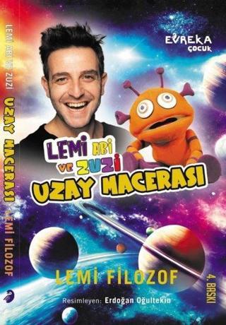 Lemi Abi ve Zuzi: Uzay Macerası - Lemi Filozof - Evreka Çocuk Yayınları