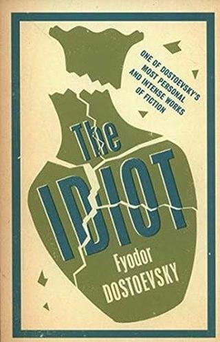 The Idiot: New Translation - Fyodor Dostoevsky - Alma Books