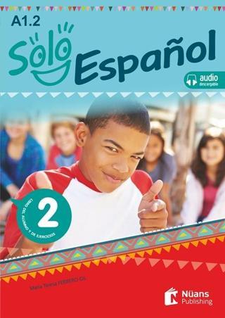 Solo español 2 (A1.2) Libro del alumno y de ejerci