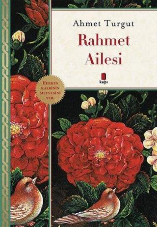 Rahmet Ailesi - Ahmet Turgut - Kapı Yayınları