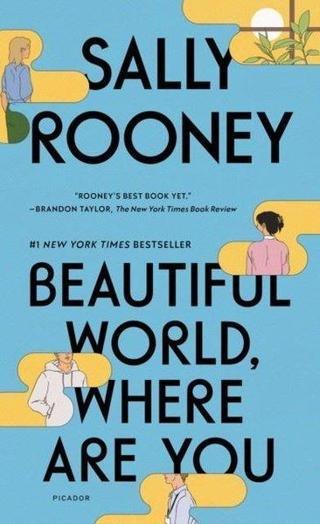Beautiful World Where Are You : A Novel - Sally Rooney