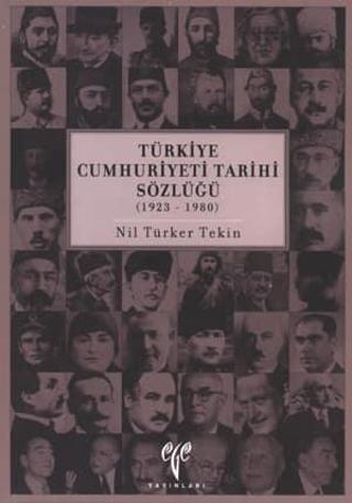 Türkiye Cumhuriyeti Tarihi Sözlüğü (1923-1980)