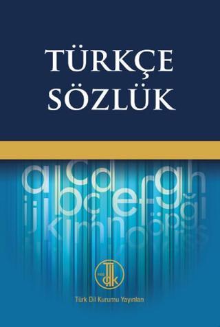 TDK- Büyük Türkçe Sözlük-Tek Cilt - Kolektif  - Türk Dil Kurumu Yayınları