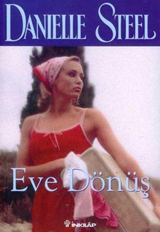 Eve Dönüş - Danielle Steel - İnkılap Kitabevi Yayınevi