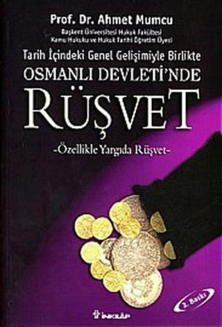 Osmanlı Devletinde Rüşvet - Ahmet Mumcu - İnkılap Kitabevi Yayınevi