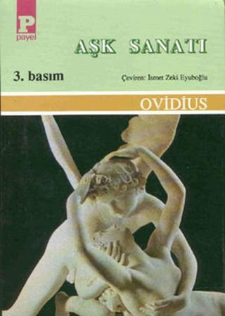 Aşk Sanatı - Publius Ovidius Naso - Payel