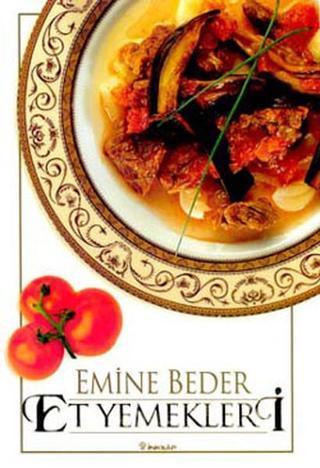 Et Yemekleri - Emine Beder - İnkılap Kitabevi Yayınevi