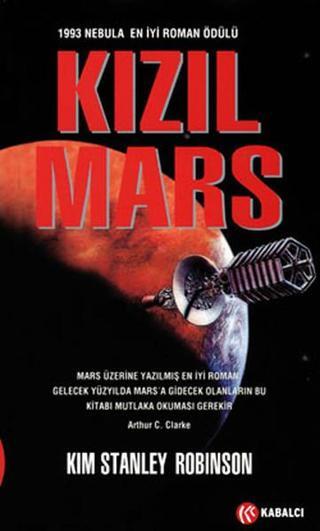 Kızıl Mars - Kim Stanley Robinson - Kabalcı Yayınevi