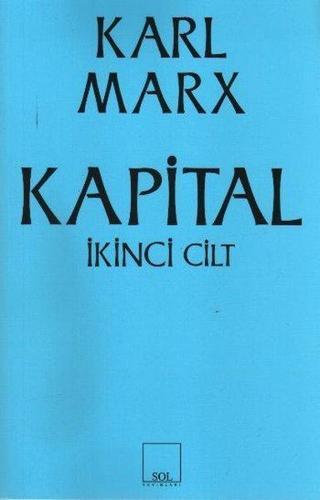 Kapital 2 - Karl Marx - Sol Yayınları