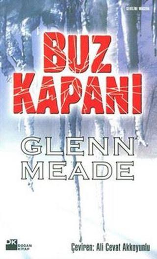 Buz Kapanı - Glenn Meade - Doğan Kitap