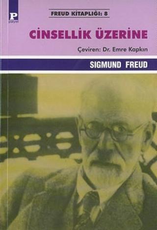 Cinsellik Üzerine - Sigmund Freud - Payel