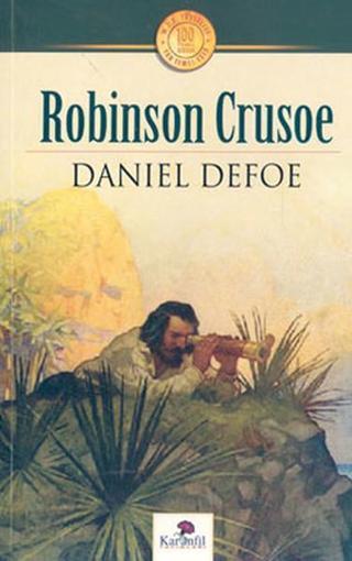 Robinson Crusoe - Daniel Defoe - Karanfil Yayınları