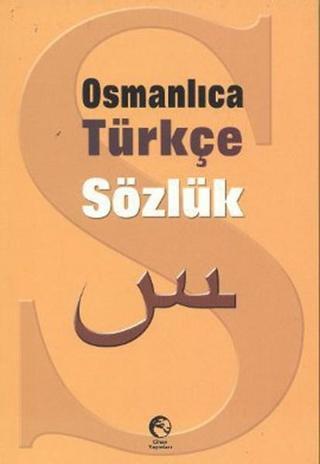 Osmanlıca Türkçe Sözlük - Komisyon  - Cihan Yayınları