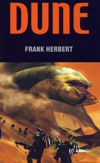 Klasik Dune Serisi - Dune - Frank Herbert - Kabalcı Yayınevi