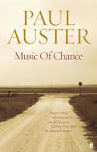 The Music of Chance - Paul Auster - Faber and Faber Paperback