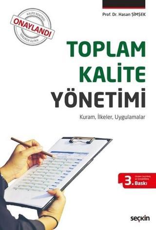 Toplam Kalite Yönetimi - Hasan Şimşek - Seçkin Yayıncılık