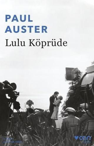 Lulu Köprüde Paul Auster Can Yayınları