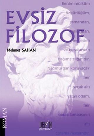 Evsiz Filozof - Mehmet Şahan - Derin Yayınları