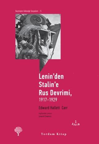 Lenin'den Stalin'e Rus Devrimi 1917-1929 - Edward Hallett Carr - Yordam Kitap