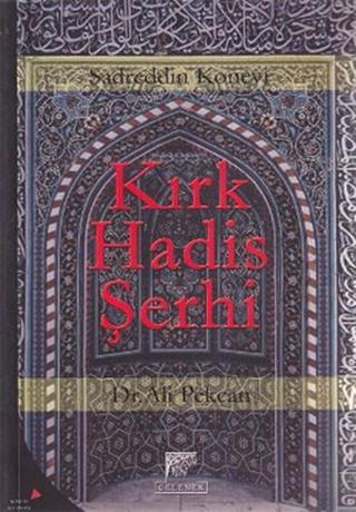 Kırk Hadis Şerhi - Ali Pekcan - Gelenek Yayınları