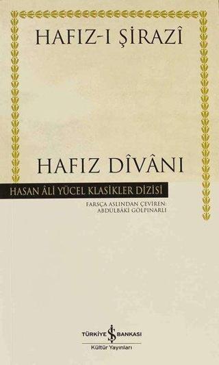 Hafız Divanı - Hasan Ali Yücel Klasikleri - Hafız-ı Şirazi - İş Bankası Kültür Yayınları