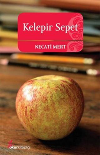 Kelepir Sepet - Necati Mert - Okur Kitaplığı