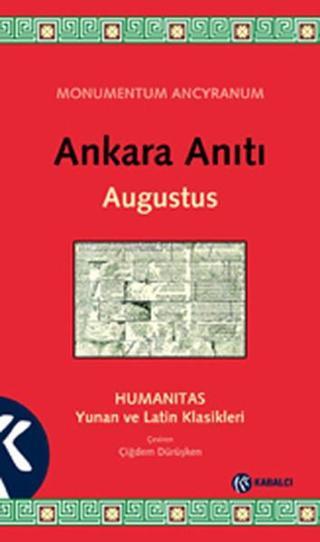 Ankara Anıtı - Augusto Monterroso  - Kabalcı Yayınevi