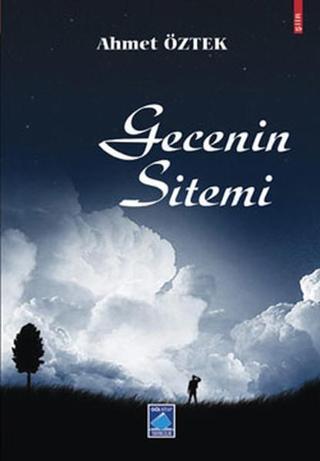 Gecenin Sitemi - Ahmet Öztek - Göl Kitap