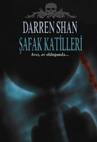 Şafak Katilleri - Darren Shan - Tudem Yayınları
