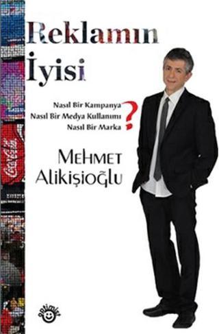 Reklamın İyisi - Mehmet Alikişioğlu - Optimist