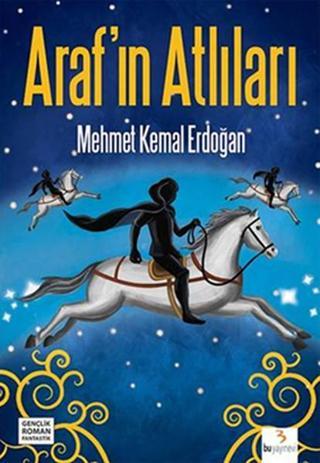 Araf'ın Atlıları - Mehmet Kemal Erdoğan - Bu Yayınevi