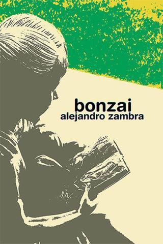 Bonzai - Alejandro Zambra - Notos