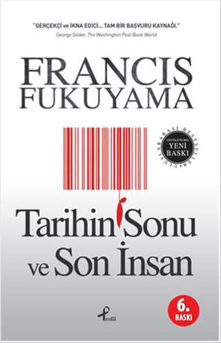 Tarihin Sonu ve Son İnsan - Francis Fukuyama - Profil Kitap Yayınevi