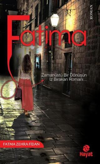 Fatima - Fatma Zehra Fidan - Hayat Yayıncılık