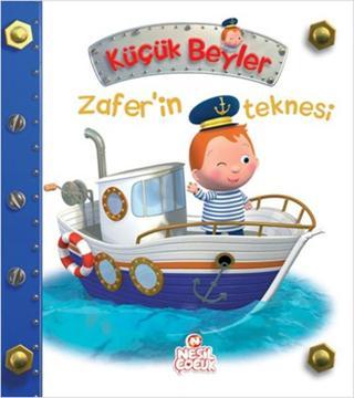 Zafer'in Teknesi - Nathalie Belineau - Nesil Çocuk Yayınları