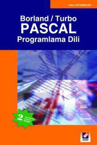 Borland / Turbo Pascal Programlama Dili - Fahri Vatansever - Seçkin-Bilgisayar