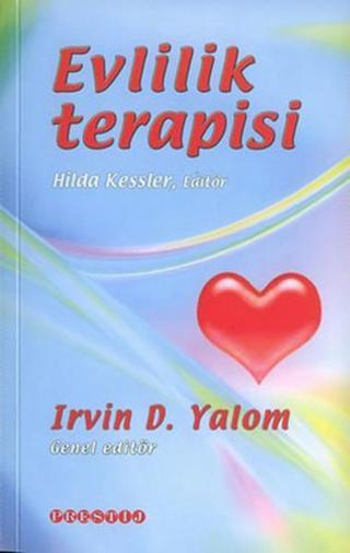 Evlilik Terapisi - Irvin D. Yalom - Prestij Yayınları