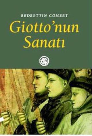 Giotto'nun Sanatı Bedrettin Cömert Deki Yayınevi