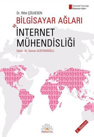 Bilgisayar Ağları ve İnternet Mühendisliği - Rifat Çölkesen - Papatya Bilim