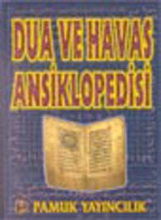 Dua ve Havas Ansiklopedisi - Osman Pamuk - Pamuk Yayıncılık