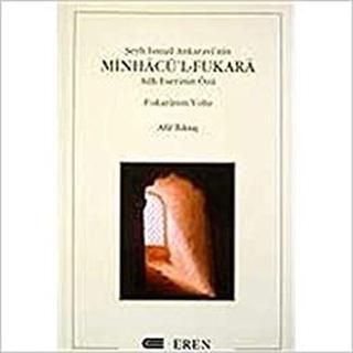 Şeyh İsmail Ankaravi'nin Minhacü'l - fukara adlı eserinin özü fukaranın yolu - Afif Tektaş - Eren Yayıncılık