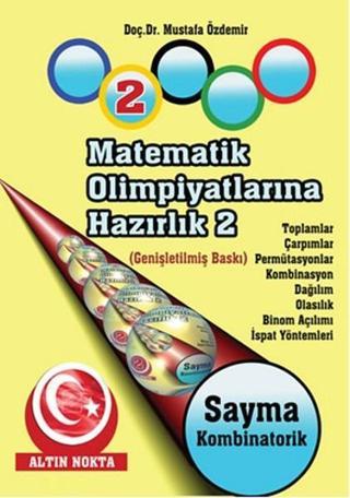 Matematik Olimpiyatlarına Hazırlık - 2 - Dr. H. Mustafa Özdemir - Altın Nokta Yayınları