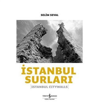 İstanbul Surları - Selim Seval - İş Bankası Kültür Yayınları